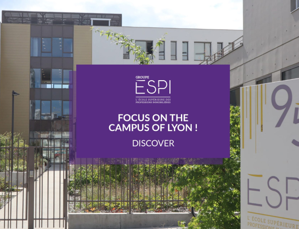 FOCUS CAMPUS | Discover our campus of Lyon !