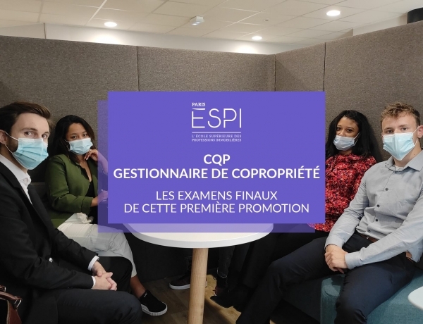 PARIS | Fin de la semaine d’examen pour les apprenants du CQP « Gestionnaire de Copropriété »