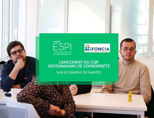 FORMATION | Lancement du CQP Gestionnaire de Copropriété sur notre Campus de Nantes